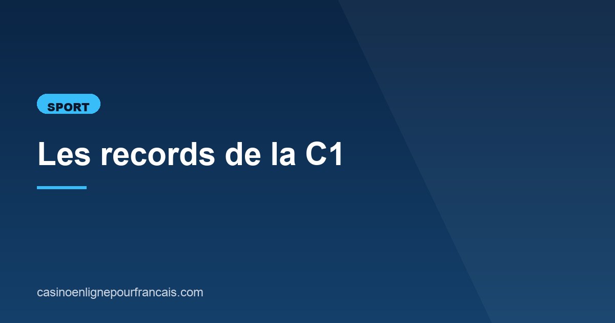 Illustration de l'article consacré aux records de la C1